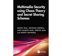 Multimedia Security Using Chaos Theory and Secret Sharing Schemes