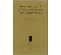 Multimedialità e comunicazione per la didattica
