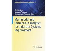 Multimodal and Tensor Data Analytics for Industrial Systems Improvement: 211