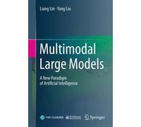 Multimodal Large Models: A New Paradigm of Artificial Intelligence