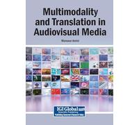 Multimodality and Translation in Audiovisual Media