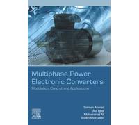 Multiphase Power Electronic Converters: Modulation, Control, and Applications