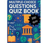 Multiple-Choice Questions Quiz Book: Trivia & General Knowledge