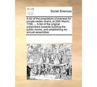 Multiple Contri A List of the Proprietors of Licenses for Private Se (Tascabile)