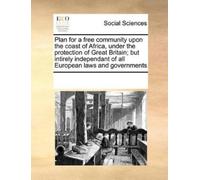 Multiple Contri Plan for a free community upon the coast of Africa, (Tascabile)