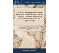 Multiple Contri The Journal of a Voyage Undertaken by Order o (Copertina rigida)