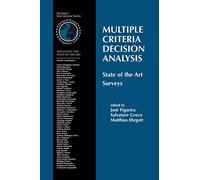 Multiple Criteria Decision Analysis: State Of The Art Surveys: v.78