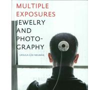 Multiple Exposures. Jewelry and Photography - [Officina Libraria]