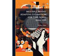 Multiple Model Adaptive Estimation for Time Series Analysis