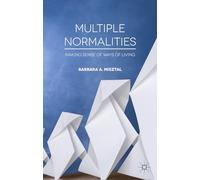 Multiple Normalities: Making Sense of Ways of Living