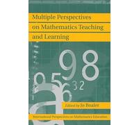 Multiple Perspectives on Mathematics Teaching and Learning