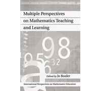 Multiple Perspectives on Mathematics Teaching and Learning