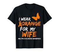 Multiple Sclerosis Awareness I Wear Orange for My Wife Maglietta