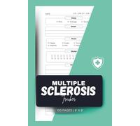 Multiple Sclerosis Tracker: A Guided Symptom, Medication, Mood, and Trigger Tracking System for Better MS Management