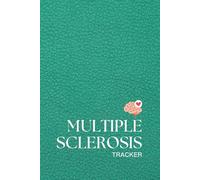 Multiple Sclerosis Tracker: Daily Symptom Log for MS Management with Pain and Fatigue Assessment and Medication Record
