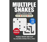 Multiple Snakes Puzzle Book For Adults: 240 Puzzles Multiple Snakes Great Logic Puzzle Game For Adults Seniors and Teens 3 Levels: Easy Medium and Hard Portable size 6x9 Inches.