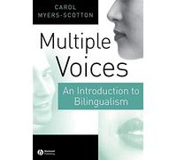 Multiple Voices: An Introduction to Bilingualism [Lingua inglese]