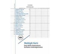 Multipli forti. Voci dalla letteratura italiana contemporanea