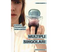Multipli singolari. Il gioiello contemporaneo oltre il digitale