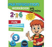 Multiplication 3rd Grade Workbook: Math Game Challanges and Time Drills | Grades 3 | Fun | Engaging | Educational