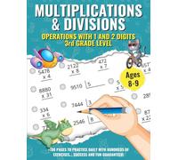 Multiplication and Division Workbook for 3rd Grade: Grade 3 Math Workbook with Times Tables, Division Facts, Multiplication and Division Practice, ... Homeschool or Summer Review. Kids Ages 8-9