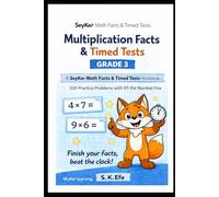 Multiplication Facts & Timed Tests Grade 3: A SeyKer Math Workbook: 200 Practice Problems with Efi the Number Fox