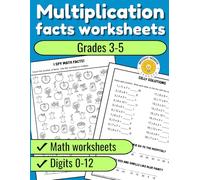 Multiplication Facts Worksheets: Grades 3-5 Digits 0-12 Math Worksheets