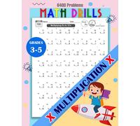 Multiplication Math Drills: Practice 100 Days of Timed Tests Multiplication Grade 3-5, Digits 0-12, 6400 Problems