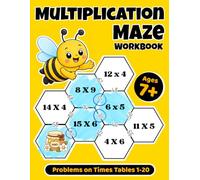 Multiplication Maze Workbook for Kids Ages 7-10: Bee-Themed Hexagon Math Puzzles with Times Tables 1-20 | Fun Multiplication Practice Games, Brain Teasers & Homeschool Activities With Answer Key