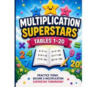 Multiplication Superstars: Fun Workbook for Kids | Tables 1-20 Practice