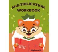 Multiplication Workbook 0 to 12 kids: 100 Days of Timed Math Practice and Drills for Grades 2-4 with Answer