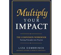Multiply Your Impact: The Companion Workbook