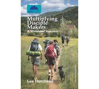 Multiplying Disciple Makers: A "Watershed" Approach