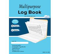 Multipurpose Log Book: Dans Large Multipurpose logbook with 8 Columns. Daily Activity, Income & Expenses, Inventory, Workout, Time, Vehicle Mileage, ... Petty Cash, Debit & Credit, Visitors Blue