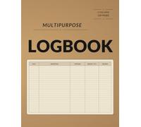 Multipurpose Logbook: Customizable 5 Column Record Notebook for Inventory, Expenses, Sales, Mileage, Projects, Home, and Business Tracking