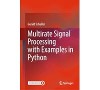 Multirate Signal Processing with Examples in Python