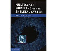 Multiscale Modeling of the Skeletal System