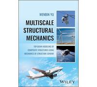 Multiscale Structural Mechanics: Top-down Modeling of Composite Structures Using Mechanics of Structure Genome