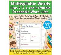 Multisyllabic Words Lists 2, 3, 4, and 5 Syllable Decodable Word Lists: Reading Practice & Intervention | 2, 3, 4 & 5 Syllable Word Lists to Build ... Word Decoding Skills for Kids Grades 2-4