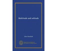 Multitude and solitude