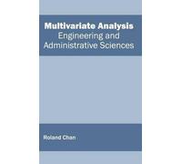 Multivariate Analysis: Engineering and Administrative Science (Copertina rigida)