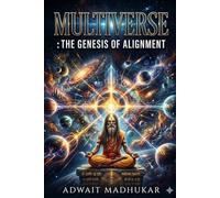 Multiverse: The Genesis of Alignment