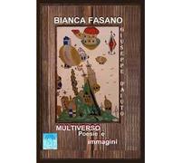 Multiverso. Poesie ed immagini