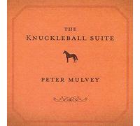 Mulvey, Peter - Knuckleball Suite