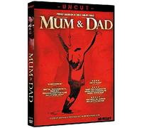 Mum & Dad - Uncut