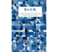 Mum & Me | Parent-Tween Conversation Journal: 52 Weeks of Bonding Back-and-Forth Questions: Strengthen your connection with fun, engaging prompts ... conversations between parent and child.