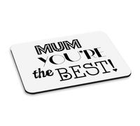 Mum You'Re Il Migliore PC Computer Mouse Pad - Festa Della Mamma Giorno