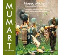 Mumart. Museo Michetti. Omaggio a Paolo De Cecco