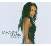 Mumba,Samantha - I'M Right Here