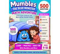Mumbles the Blue Monster Math Adventure: A Fun Math Workbook with Mina and her Monster Friend